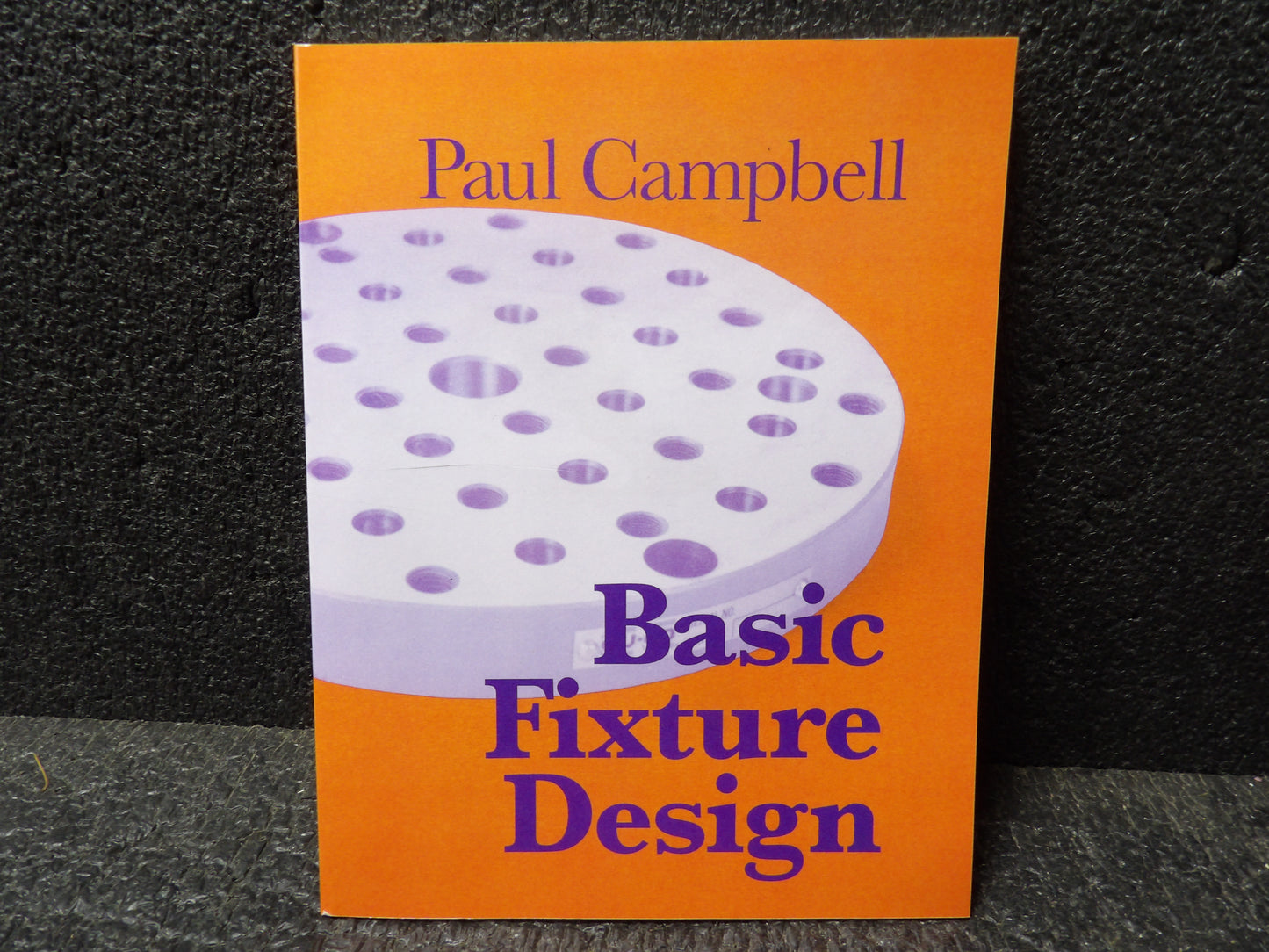 Basic Fixture Design by Paul Campbell (CR00828-WTA23)