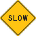 ZING 2332, Traffic Sign, Slow, 24 x 24, BK/YEL, 6CFX4, (184179620913-NB8)