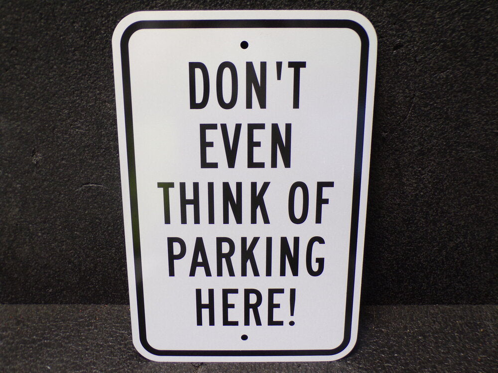 BRADY Parking Sign, No Header, Aluminum, 18" Height, 12" Width (SQ2969475-WT43)