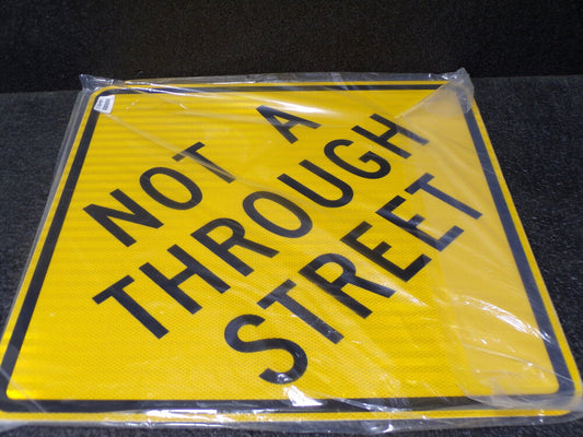ZING Traffic Sign, Not A Through Street, Aluminum, 24" Height, 24" Width (SQ4457247-WT43)