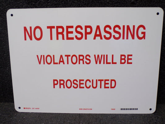 Brady, Aluminum, NO TRESPASSING Violators Will Be Prosecuted Sign, 10" x 14" (SQ9769767-WT46)