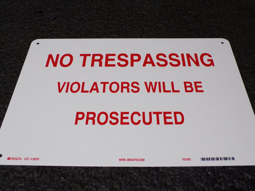 Brady, Plastic, NO TRESPASSING Violators Will Be Prosecuted Sign, 10" x 14" (SQ5047434-WT43)
