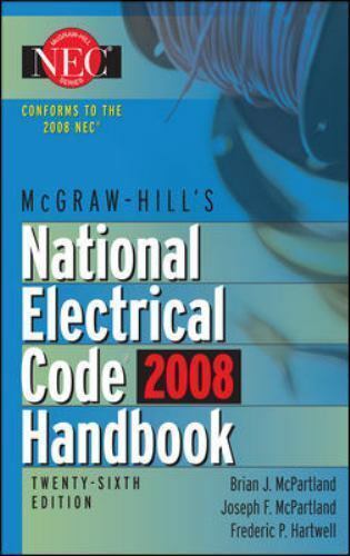 McGraw-Hill National Electrical Code 2008 Handbook, 26th Ed (184169629810-WTA06)