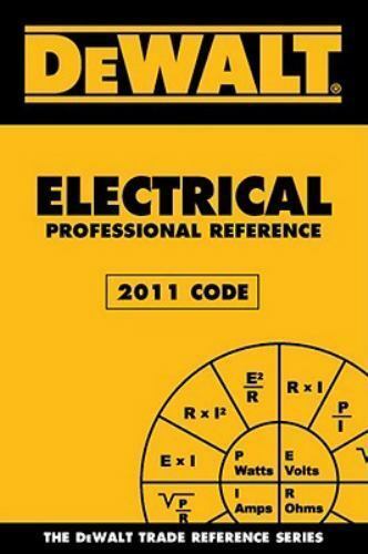DeWalt Electrical Professional Reference - 2011 Edition (184013709731-WTA05)
